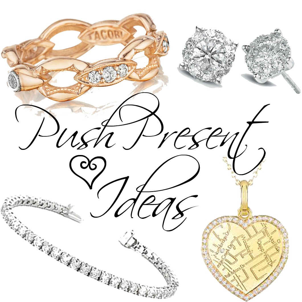 Push present ideas for hot sale wife