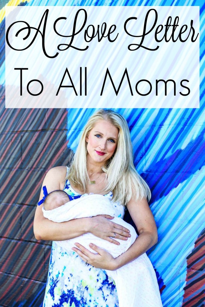 A Love Letter to All Moms