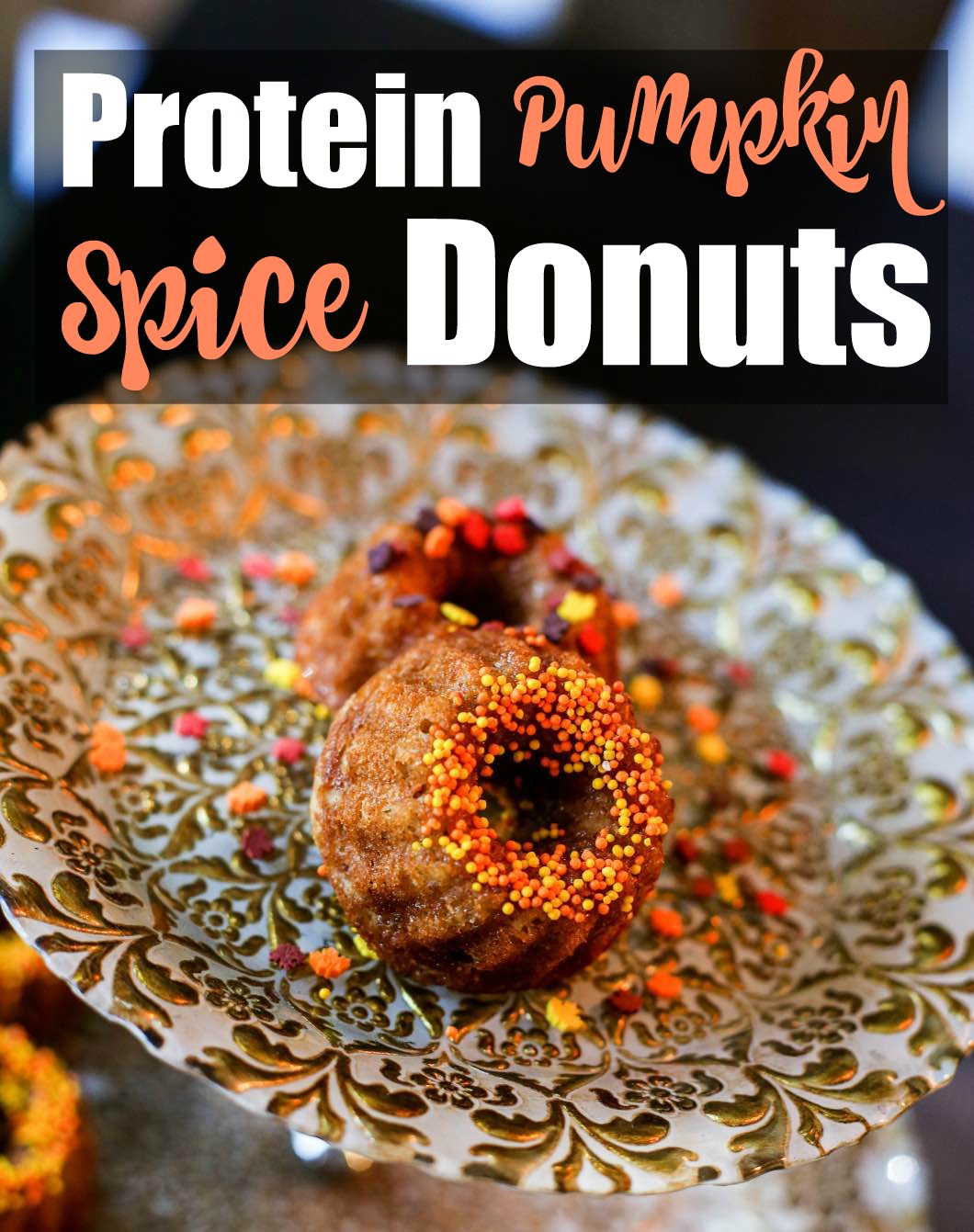 Protein Pumpkin Spice Donuts