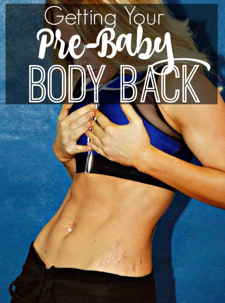 Getting Your Ore-Baby Body Back